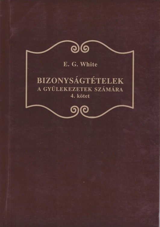 Bizonyságtételek 4. kötet