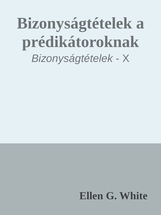 Bizonyságtételek a prédikátoroknak