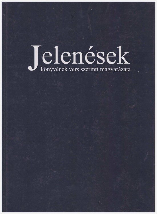 Jelenések könyvének vers szerinti magyarázata