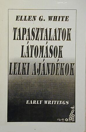 Tapasztalatok és Látomások