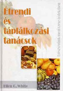 Étrendi és táplálkozási tanácsok