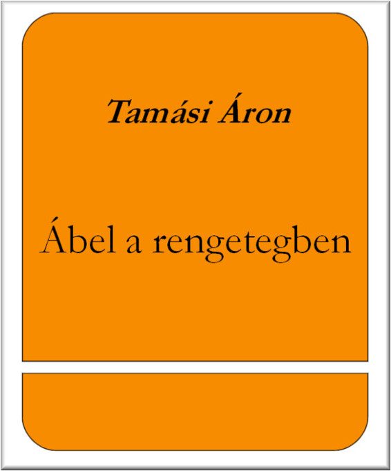 Ábel a rengetegben